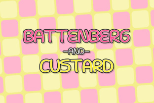 Battenberg and Custard: The Sweet Handwritten Font for Makers