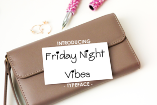 Friday Night Vibes: The Cutesy Typeface for Youthful Brands